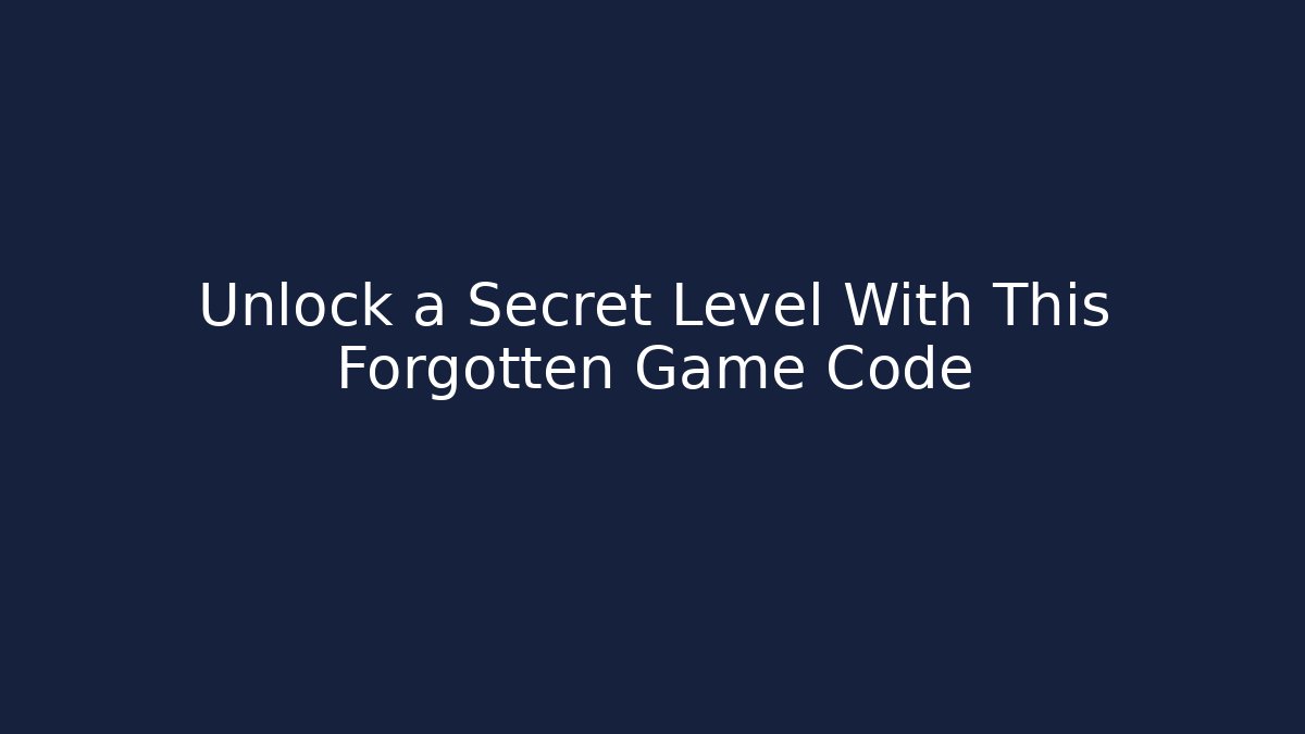 Unlock a Secret Level With This Forgotten Game Code - Vintage E-Juice