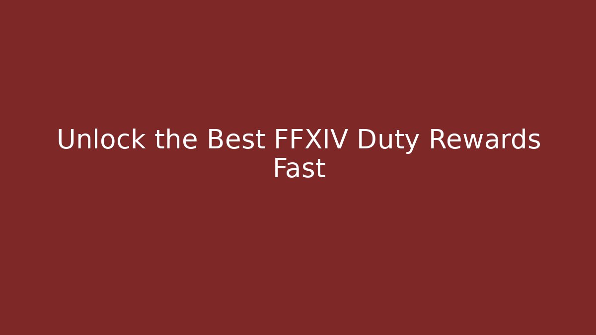 Unlock the Best FFXIV Duty Rewards Fast - Vintage E-Juice