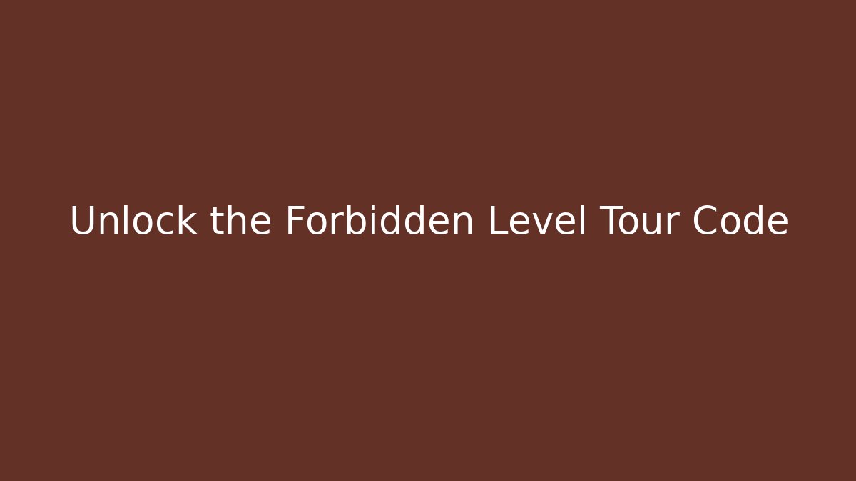 Unlock the Forbidden Level Tour Code - Vintage E-Juice