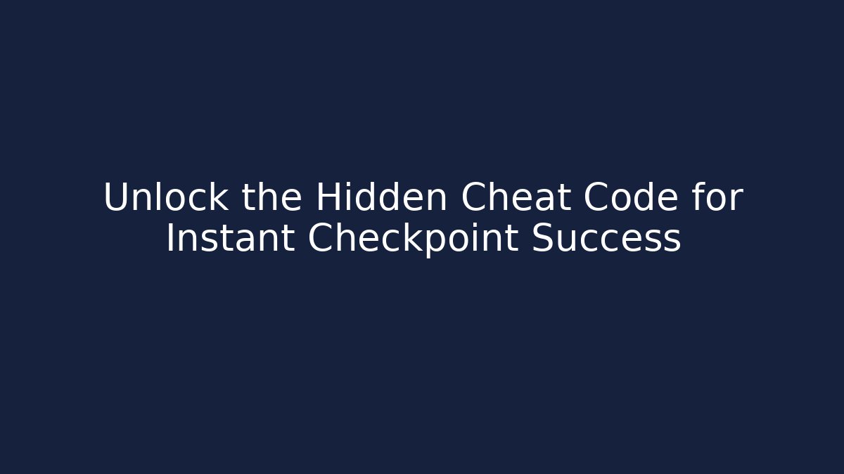 Unlock the Hidden Cheat Code for Instant Checkpoint Success - Vintage E-Juice
