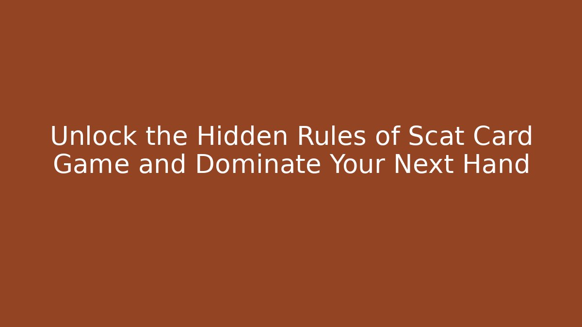 Unlock the Hidden Rules of Scat Card Game and Dominate Your Next Hand