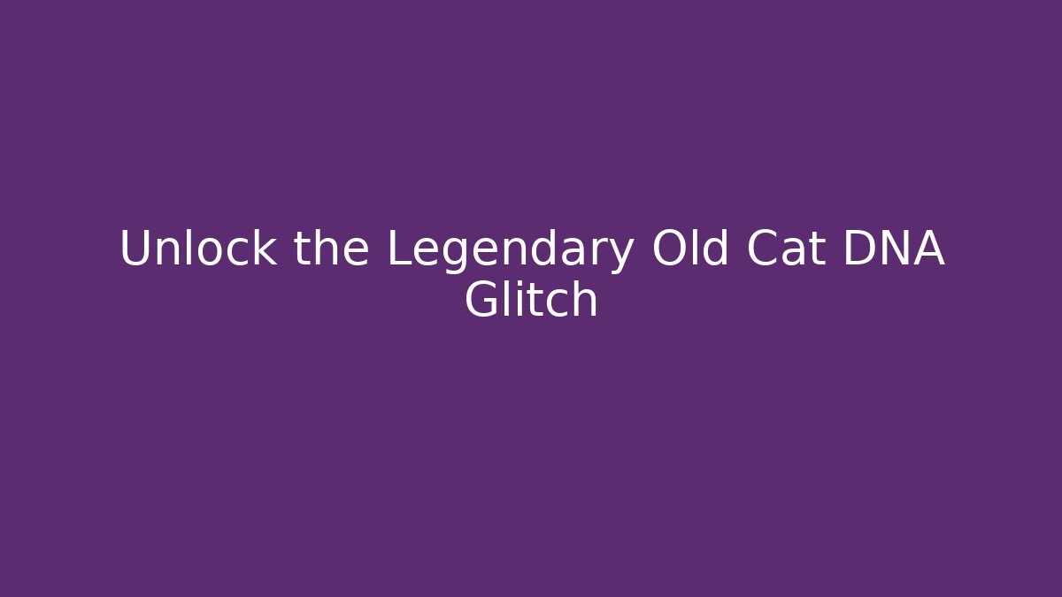 Unlock the Legendary Old Cat DNA Glitch - Vintage E-Juice