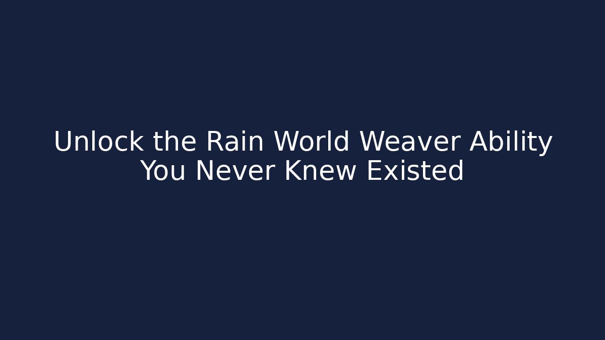 Unlock the Rain World Weaver Ability You Never Knew Existed