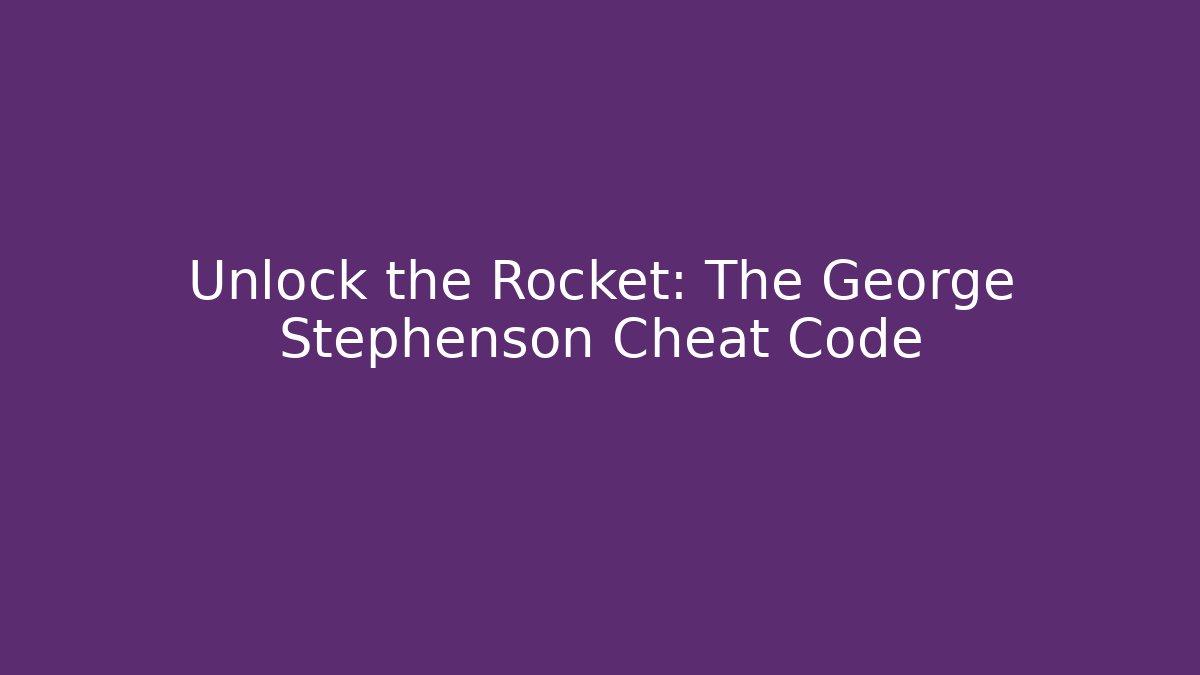 Unlock the Rocket: The George Stephenson Cheat Code - Vintage E-Juice