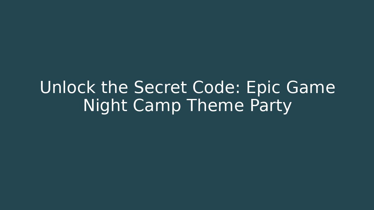 Unlock the Secret Code: Epic Game Night Camp Theme Party - Vintage E-Juice