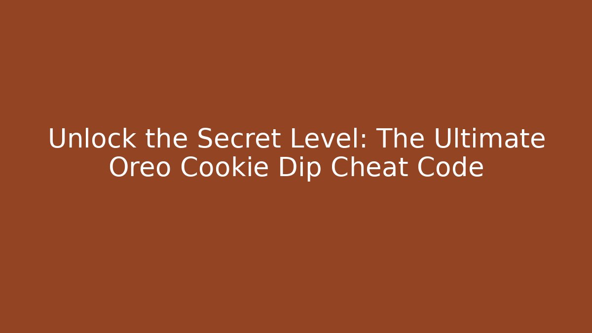 Unlock the Secret Level: The Ultimate Oreo Cookie Dip Cheat Code - Vintage E-Juice