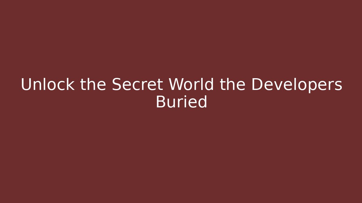 Unlock the Secret World the Developers Buried - Vintage E-Juice