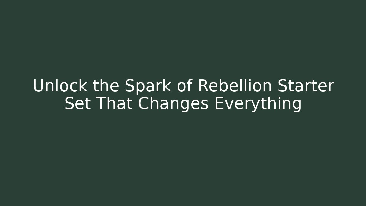Unlock the Spark of Rebellion Starter Set That Changes Everything - Vintage E-Juice