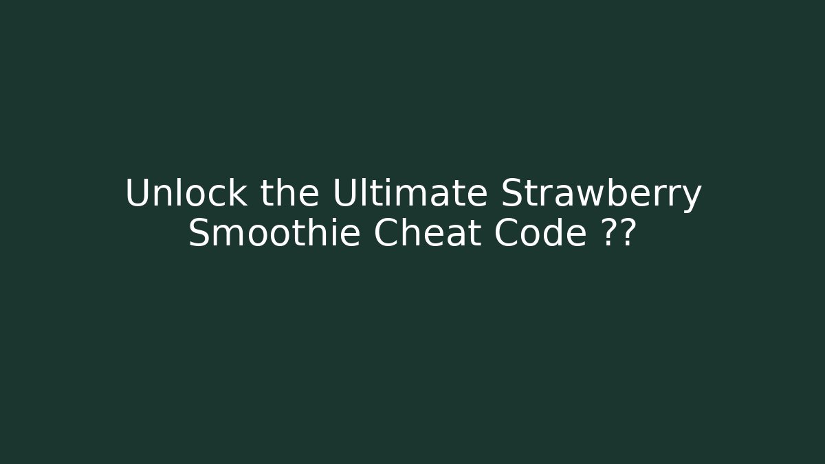Unlock the Ultimate Strawberry Smoothie Cheat Code 🍓🎮 - Vintage E-Juice