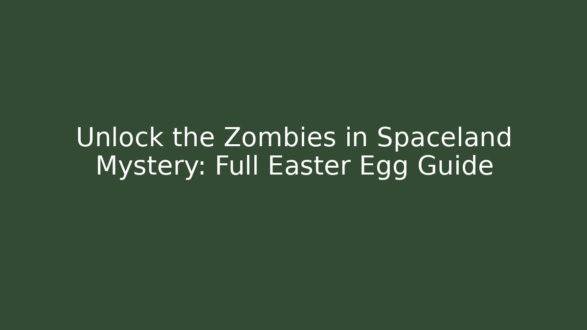 Unlock the Zombies in Spaceland Mystery: Full Easter Egg Guide