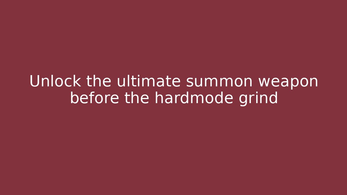 Unlock the ultimate summon weapon before the hardmode grind - Vintage E-Juice