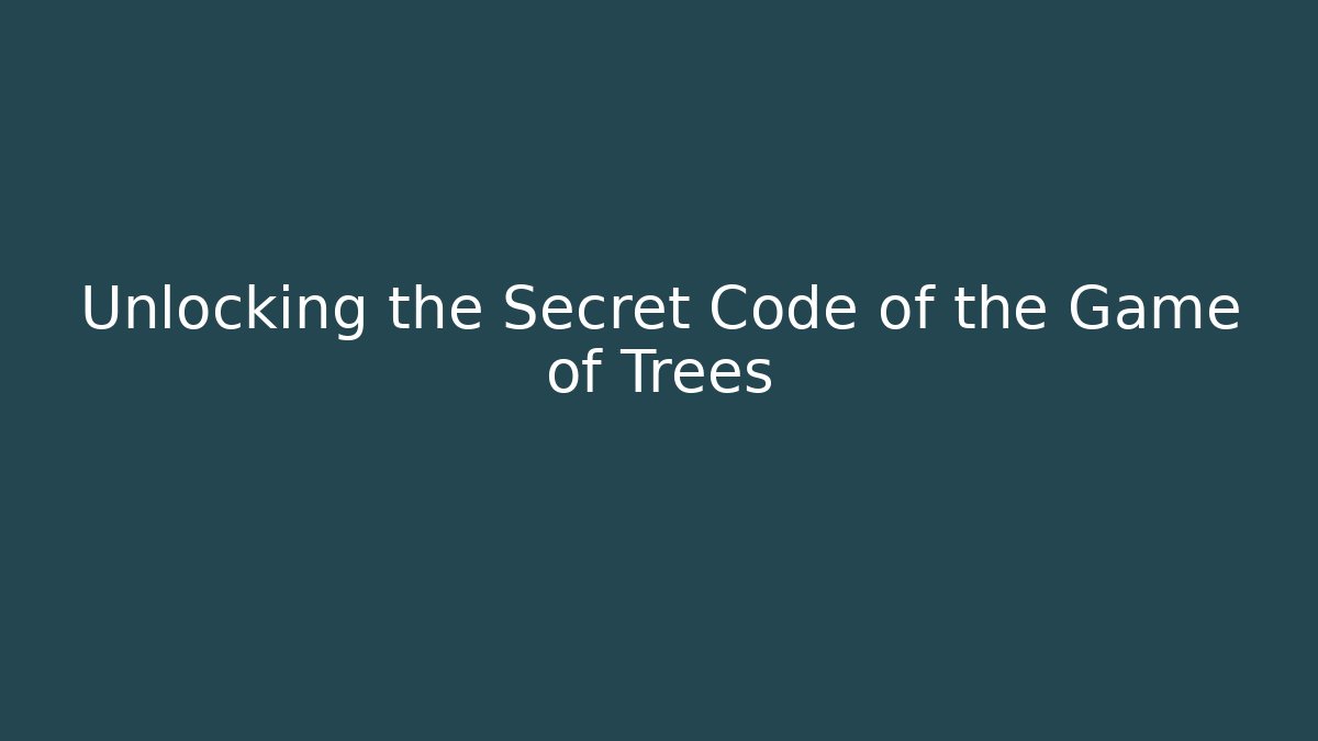 Unlocking the Secret Code of the Game of Trees