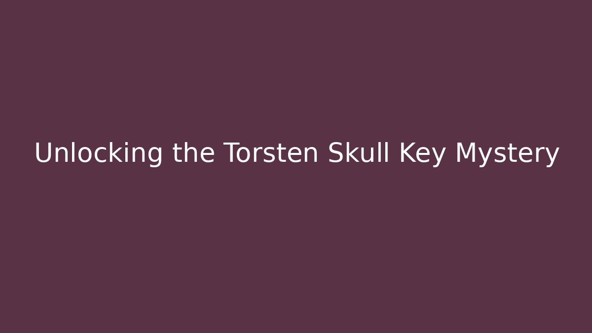 Unlocking the Torsten Skull Key Mystery - Vintage E-Juice