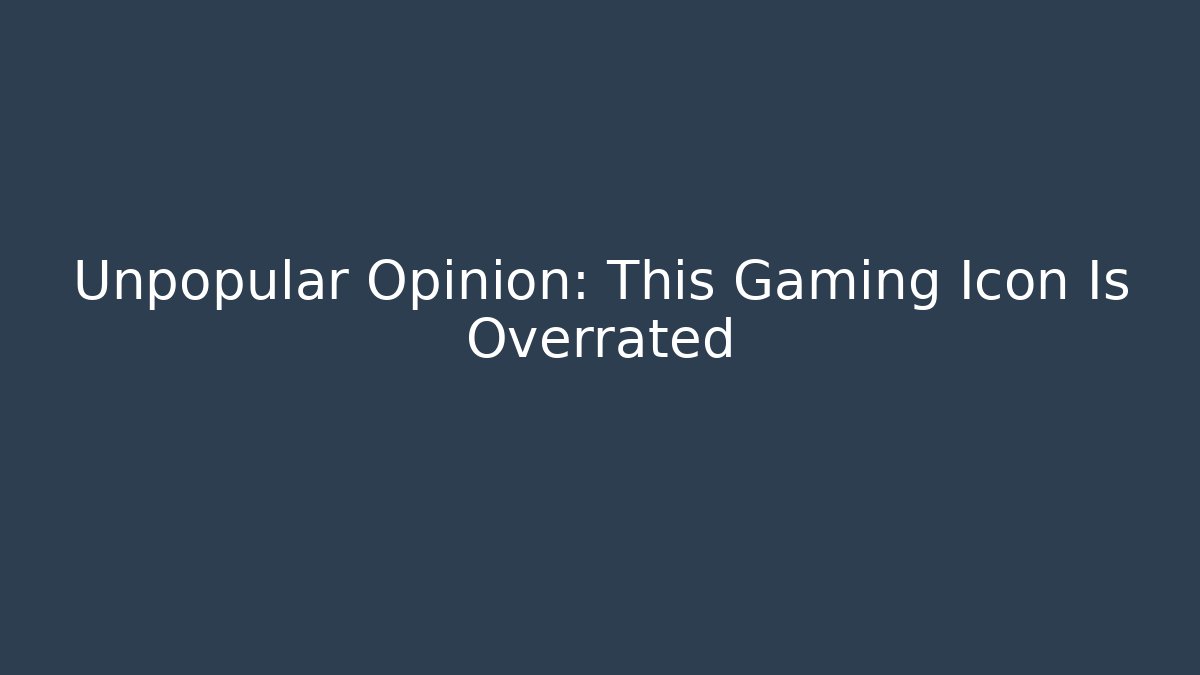 Unpopular Opinion: This Gaming Icon Is Overrated - Vintage E-Juice
