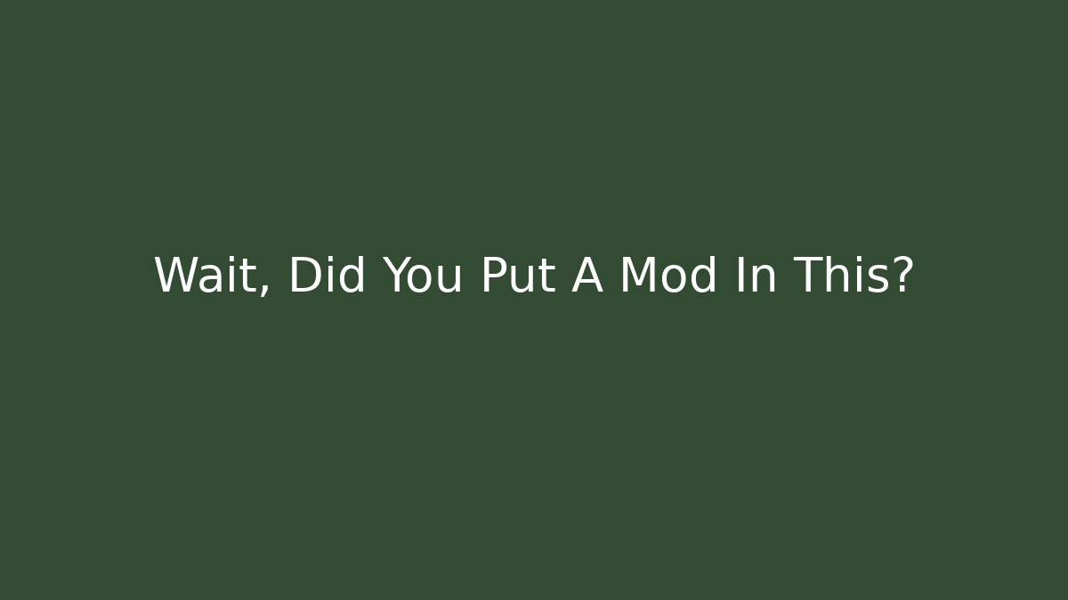 Wait, Did You Put A Mod In This? - Vintage E-Juice