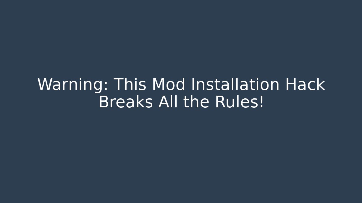 Warning: This Mod Installation Hack Breaks All the Rules! - Vintage E-Juice