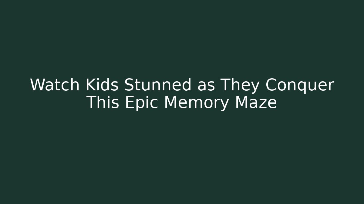Watch Kids Stunned as They Conquer This Epic Memory Maze