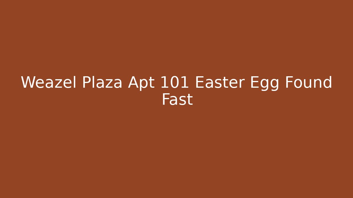 Weazel Plaza Apt 101 Easter Egg Found Fast