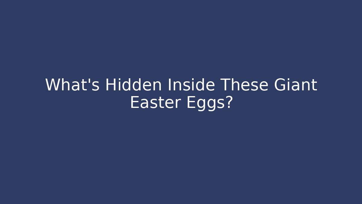What's Hidden Inside These Giant Easter Eggs? - Vintage E-Juice