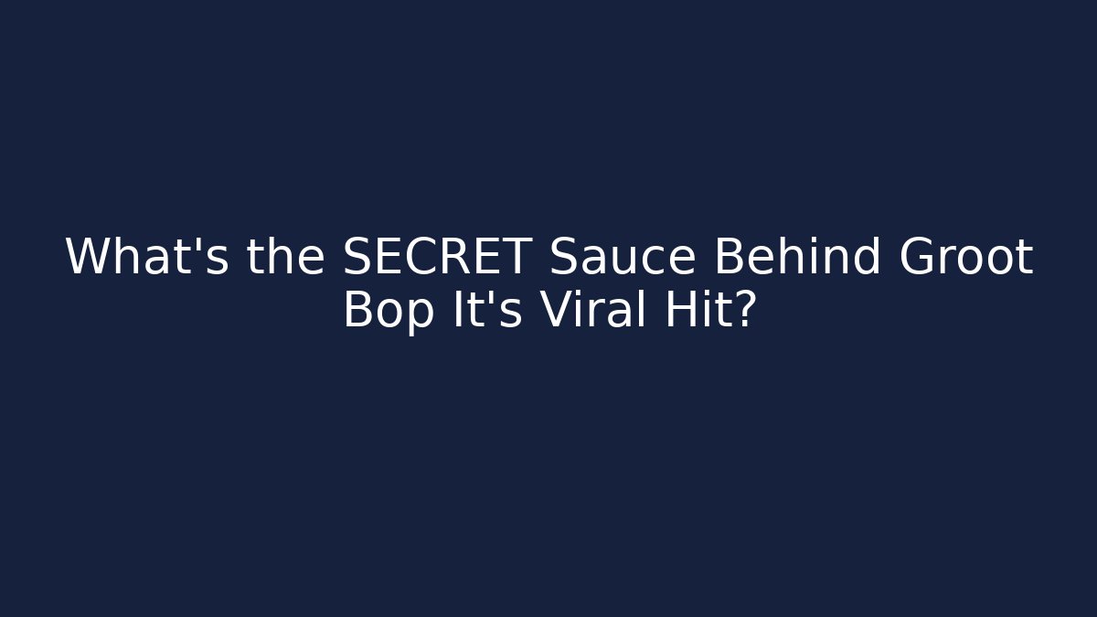 What's the SECRET Sauce Behind Groot Bop It's Viral Hit?