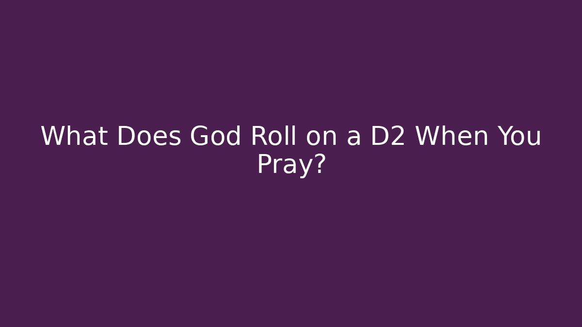 What Does God Roll on a D2 When You Pray? - Vintage E-Juice