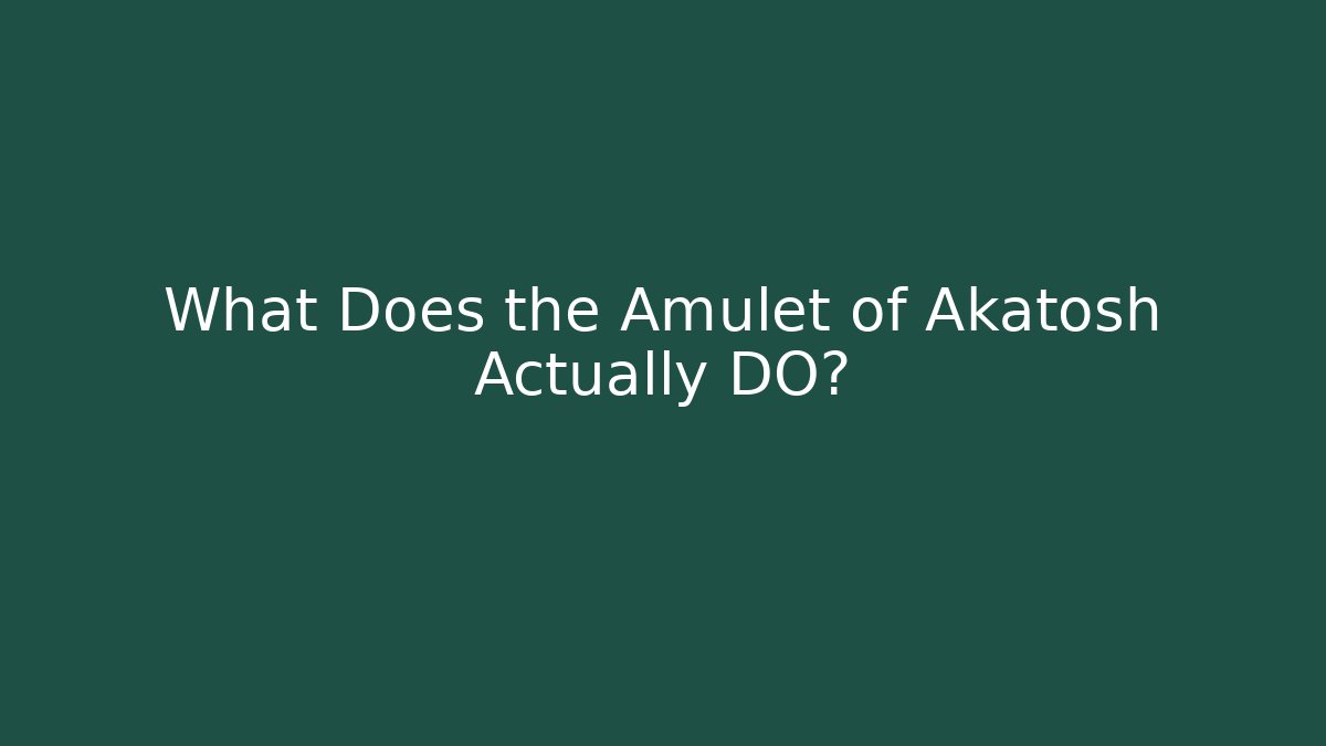 What Does the Amulet of Akatosh Actually DO?
