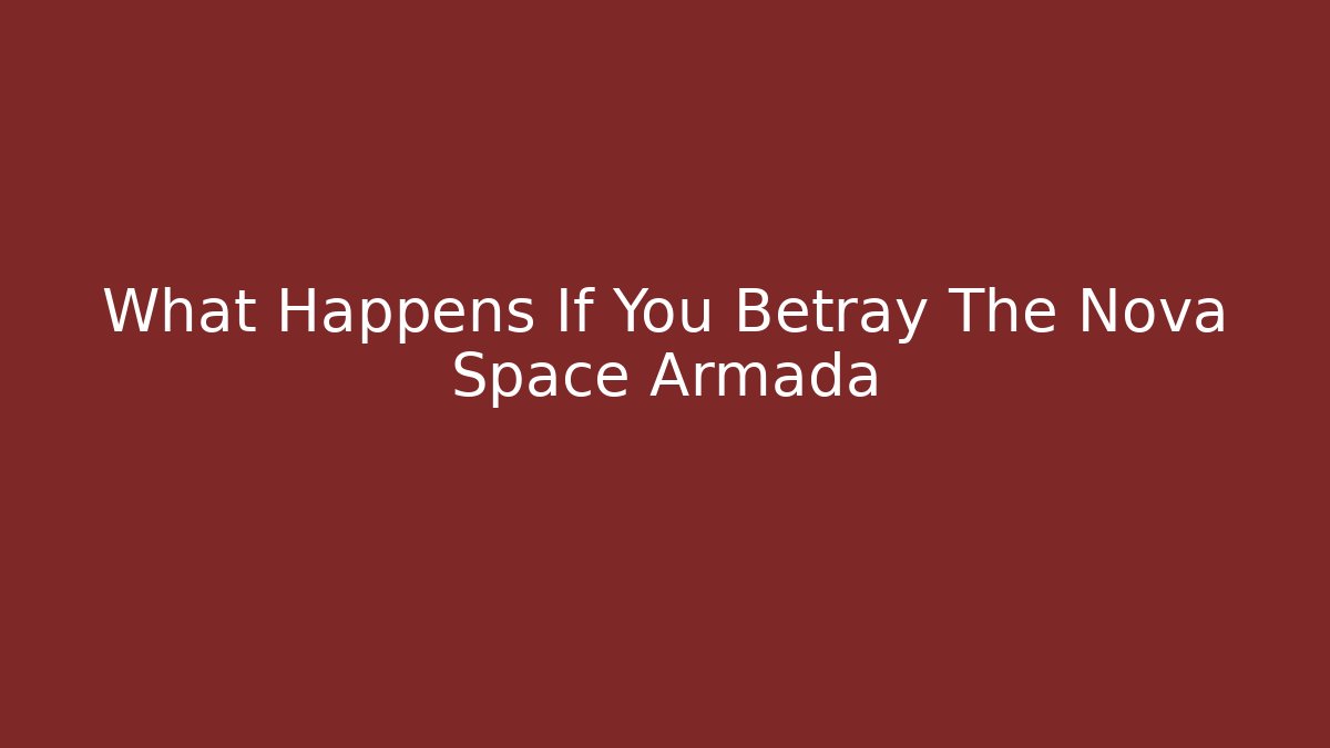 What Happens If You Betray The Nova Space Armada - Vintage E-Juice