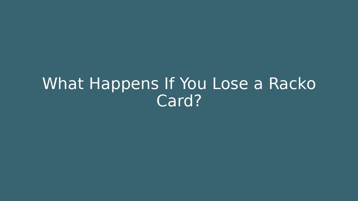 What Happens If You Lose a Racko Card?