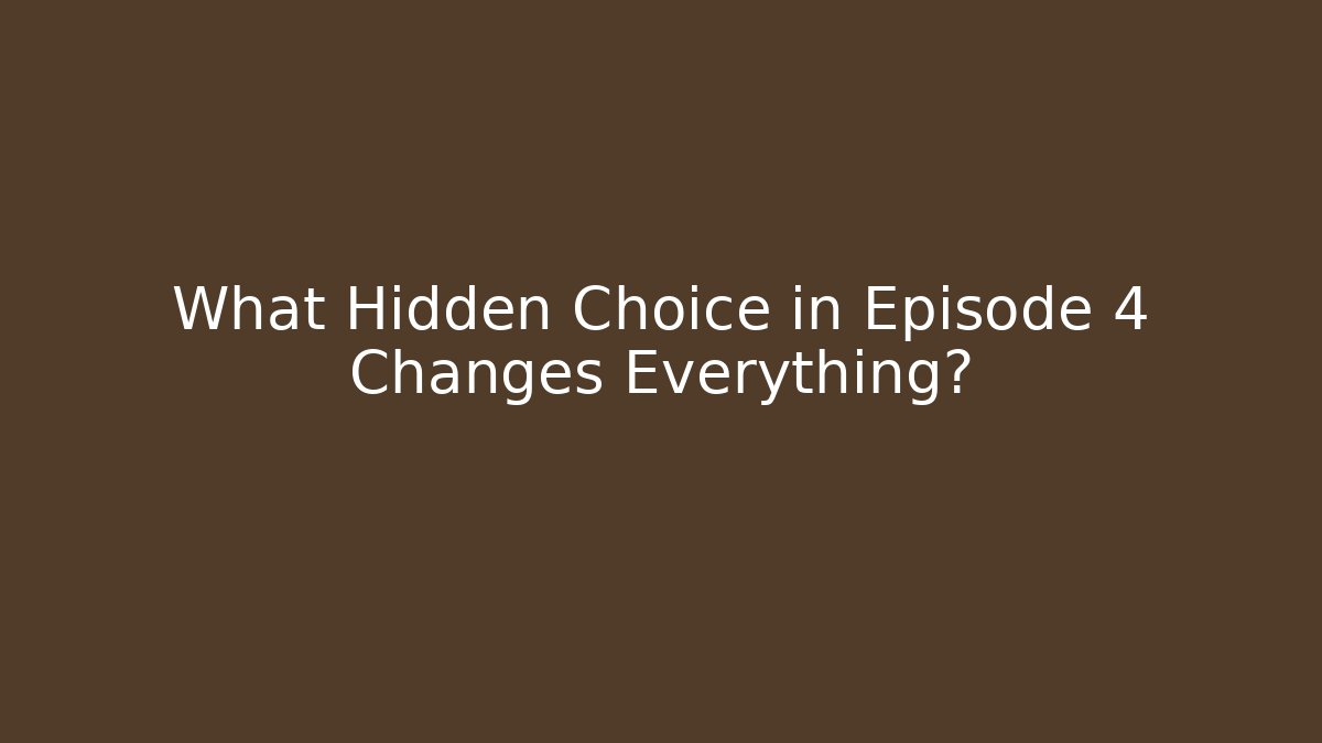 What Hidden Choice in Episode 4 Changes Everything? - Vintage E-Juice