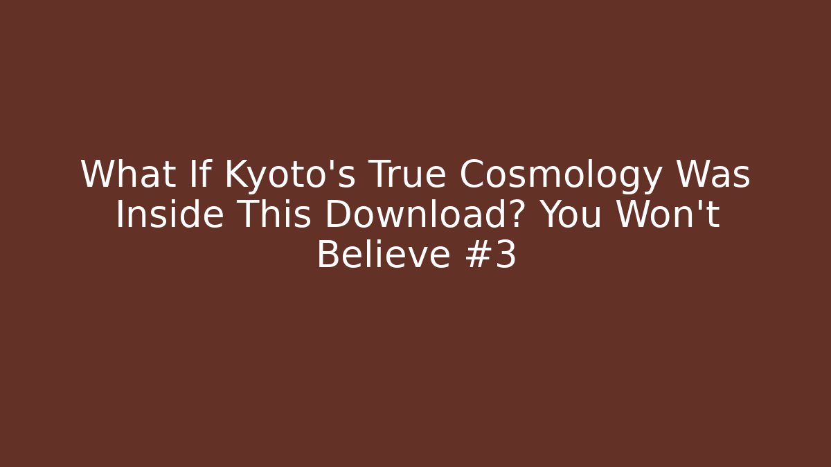 What If Kyoto's True Cosmology Was Inside This Download? You Won't Believe #3 - Vintage E-Juice