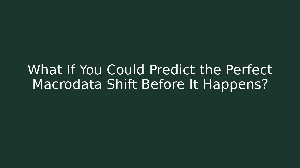 What If You Could Predict the Perfect Macrodata Shift Before It Happens? - Vintage E-Juice