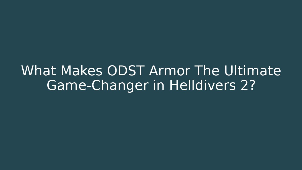What Makes ODST Armor The Ultimate Game-Changer in Helldivers 2? - Vintage E-Juice