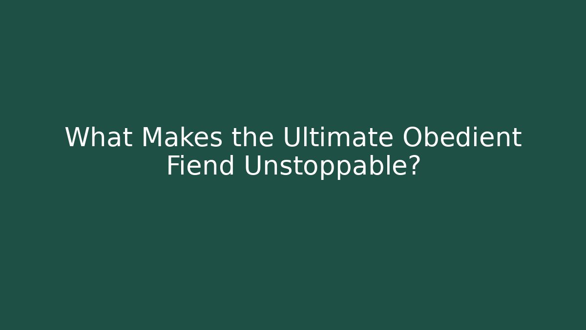 What Makes the Ultimate Obedient Fiend Unstoppable? - Vintage E-Juice