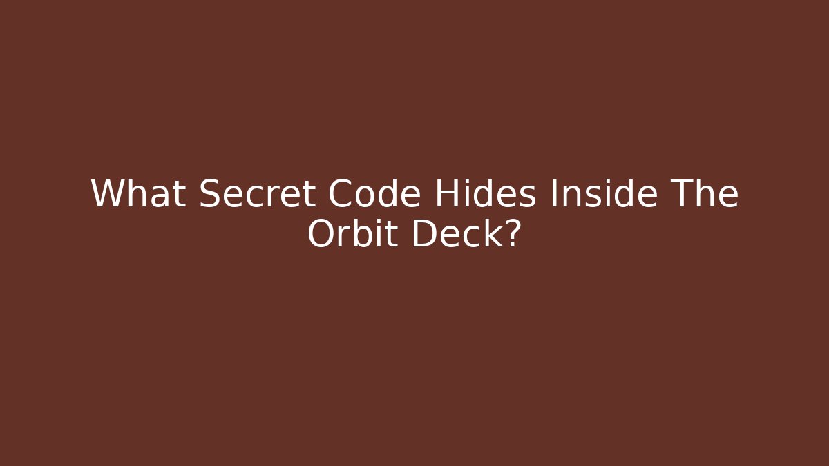 What Secret Code Hides Inside The Orbit Deck? - Vintage E-Juice