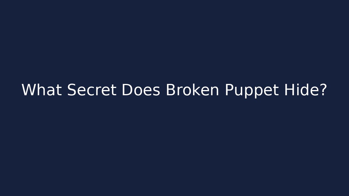 What Secret Does Broken Puppet Hide? - Vintage E-Juice