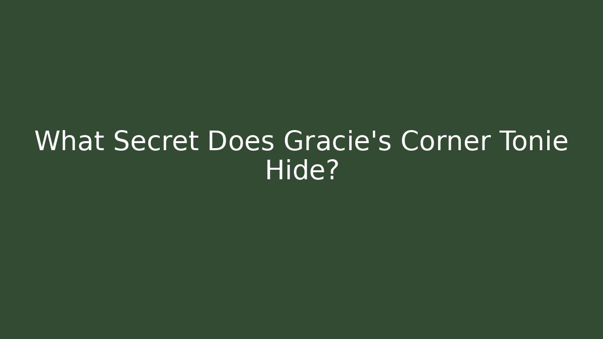 What Secret Does Gracie's Corner Tonie Hide?