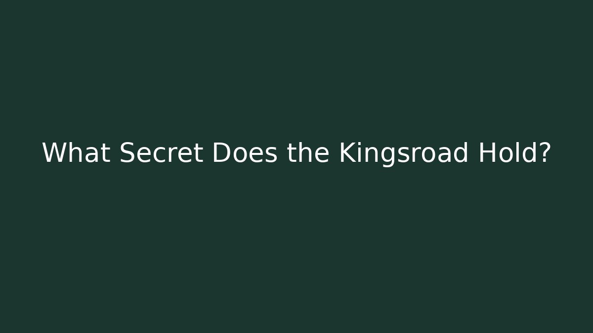 What Secret Does the Kingsroad Hold? - Vintage E-Juice