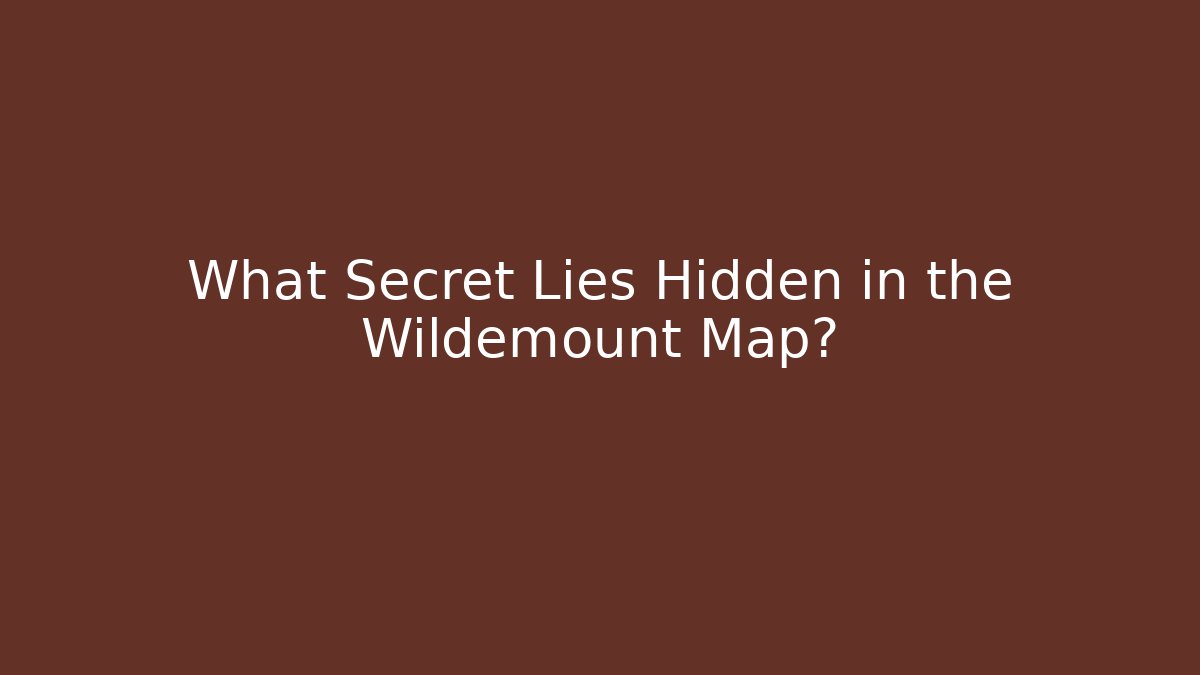What Secret Lies Hidden in the Wildemount Map?