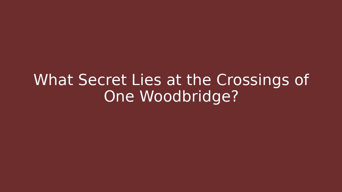 What Secret Lies at the Crossings of One Woodbridge? - Vintage E-Juice