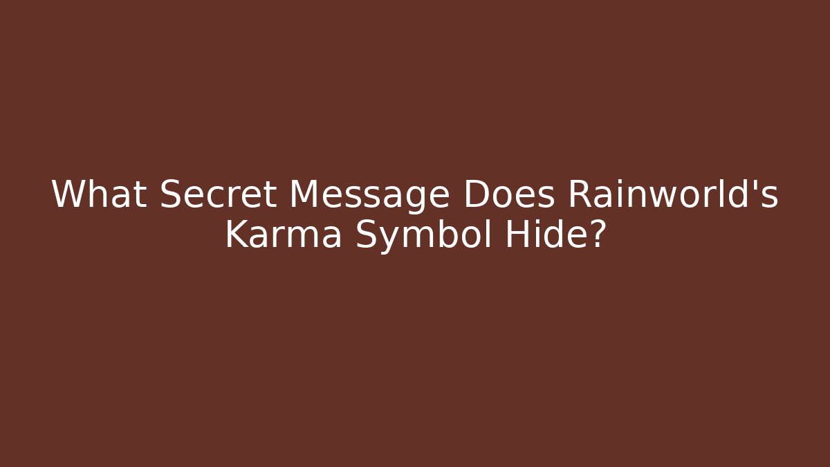 What Secret Message Does Rainworld's Karma Symbol Hide?