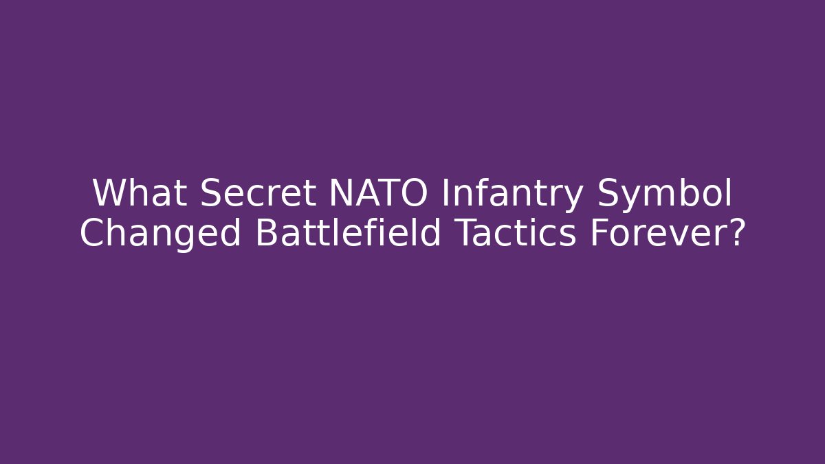 What Secret NATO Infantry Symbol Changed Battlefield Tactics Forever?