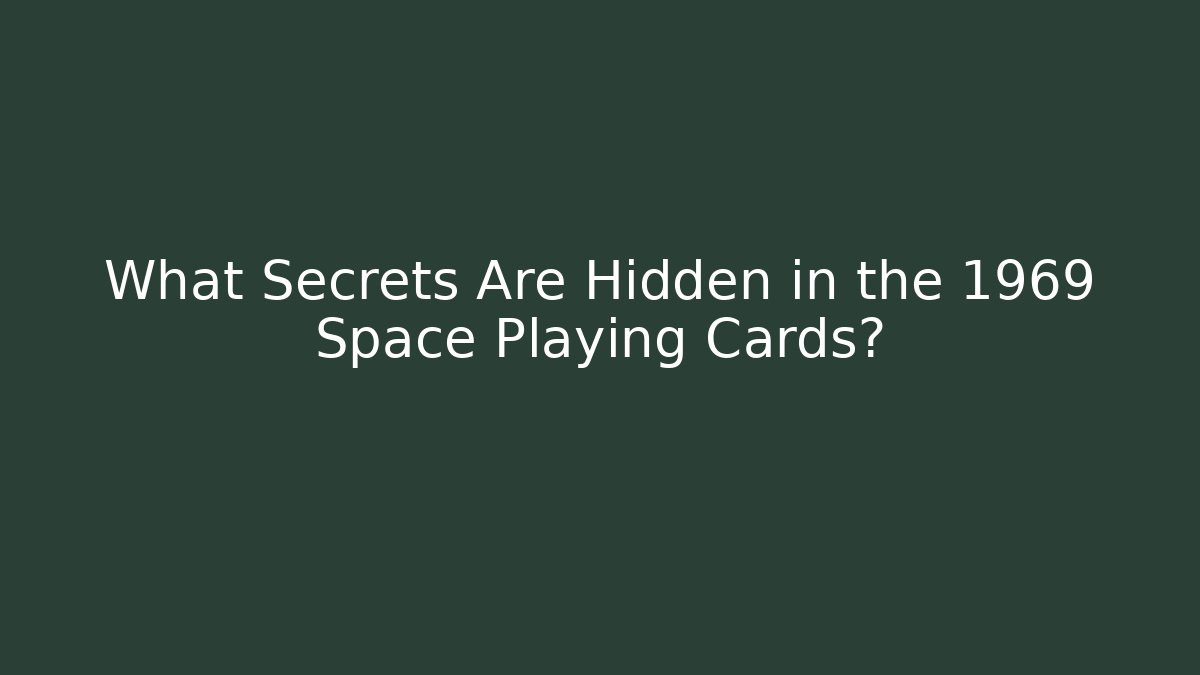 What Secrets Are Hidden in the 1969 Space Playing Cards? - Vintage E-Juice