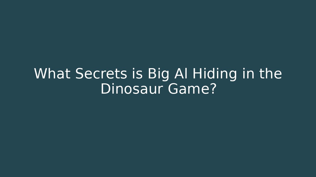 What Secrets is Big Al Hiding in the Dinosaur Game?