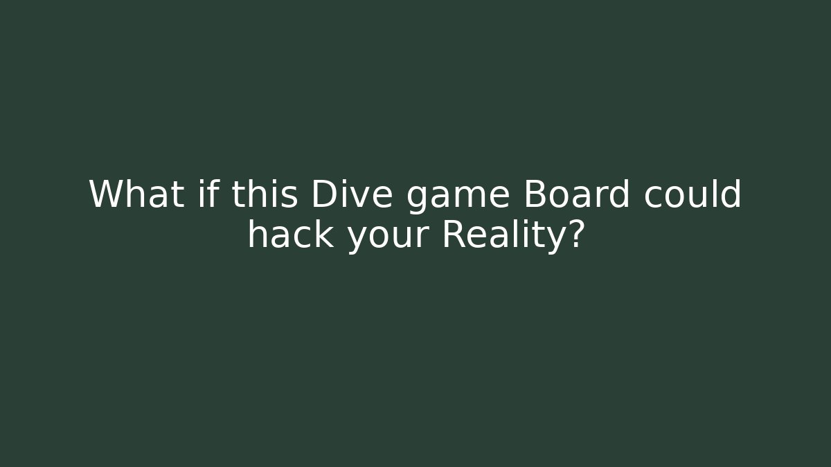 What if this Dive game Board could hack your Reality? - Vintage E-Juice