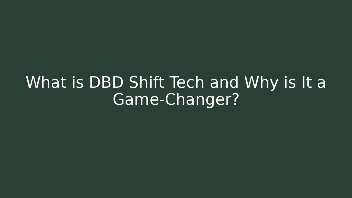 What is DBD Shift Tech and Why is It a Game-Changer? - Vintage E-Juice
