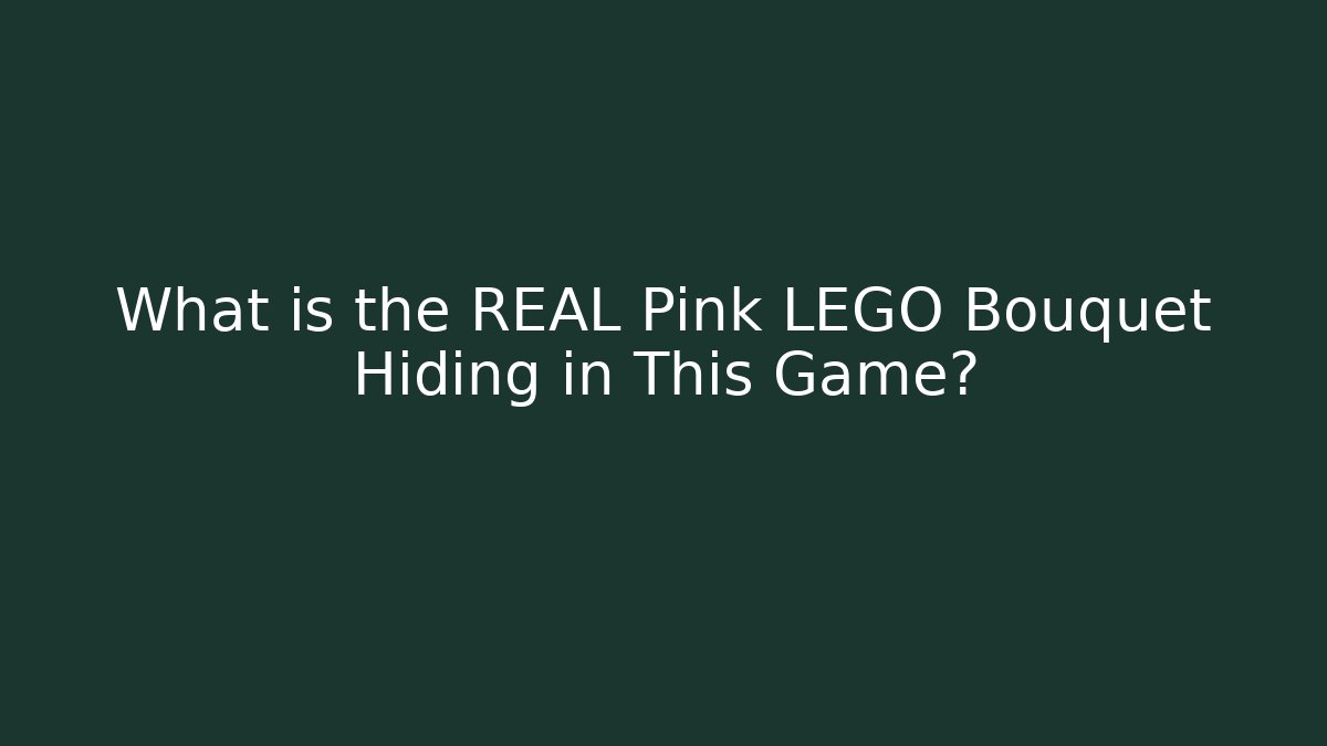 What is the REAL Pink LEGO Bouquet Hiding in This Game? - Vintage E-Juice