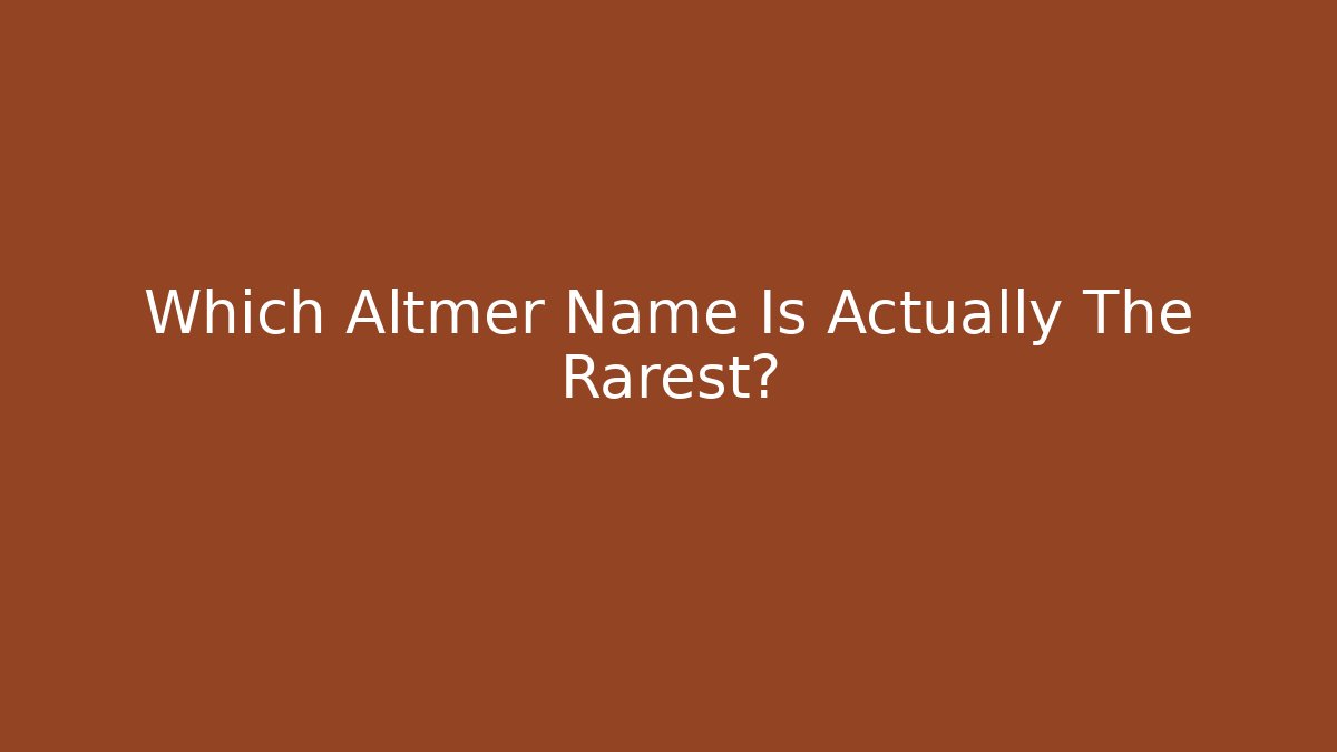 Which Altmer Name Is Actually The Rarest?