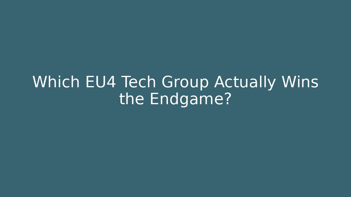 Which EU4 Tech Group Actually Wins the Endgame?