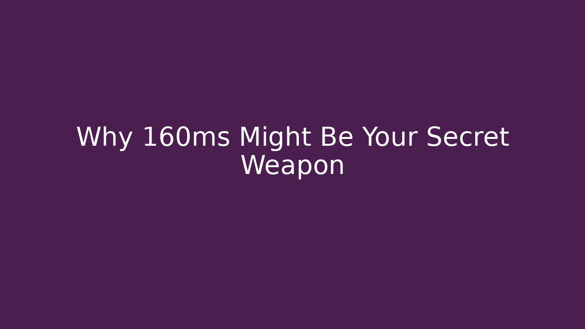 Why 160ms Might Be Your Secret Weapon - Vintage E-Juice