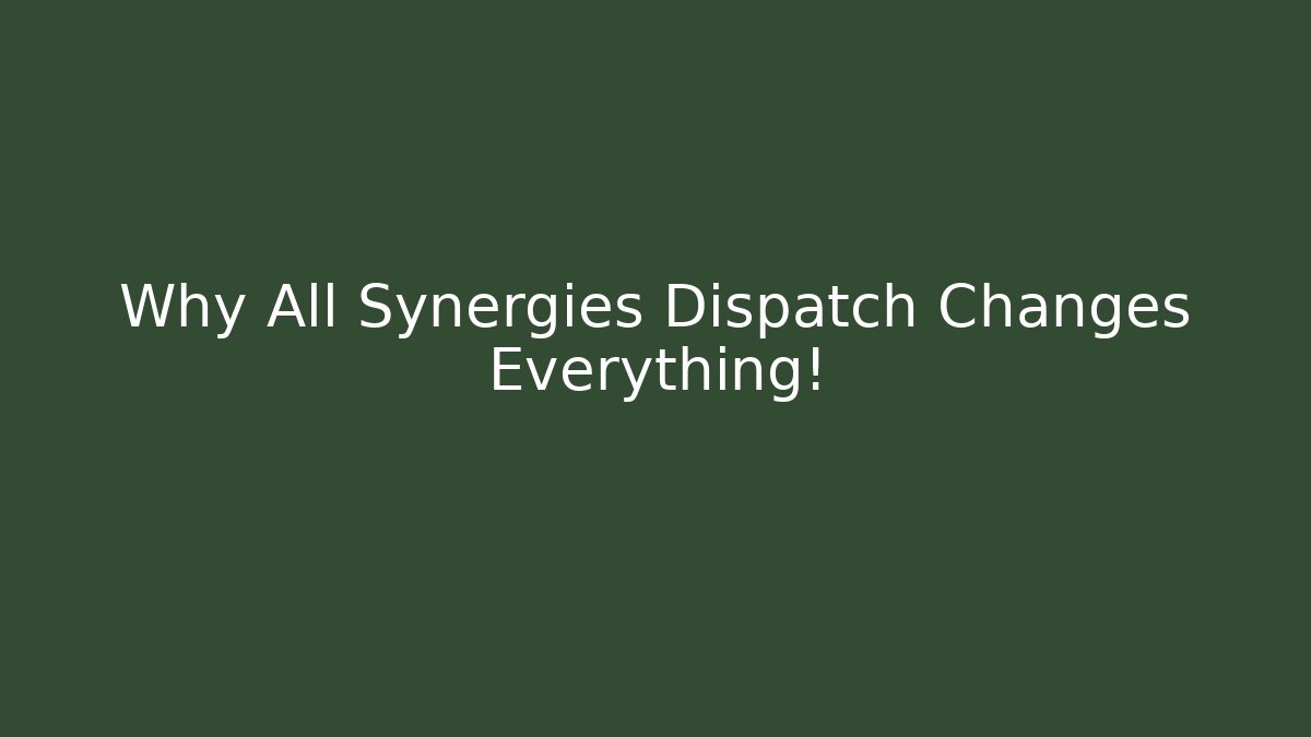 Why All Synergies Dispatch Changes Everything! - Vintage E-Juice